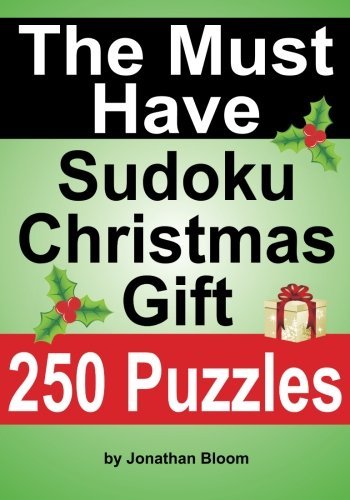 Cover for Jonathan Bloom · The Must Have Sudoku Christmas Gift: the Ideal Holiday Gift or Stocking Filler for the Sudoku Enthusiast. (Paperback Book) (2012)