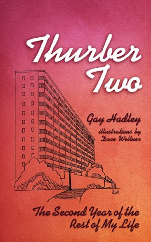 Cover for Gay Hadley · Thurber Two: the Second Year of the Rest of My Life (Paperback Book) (2014)