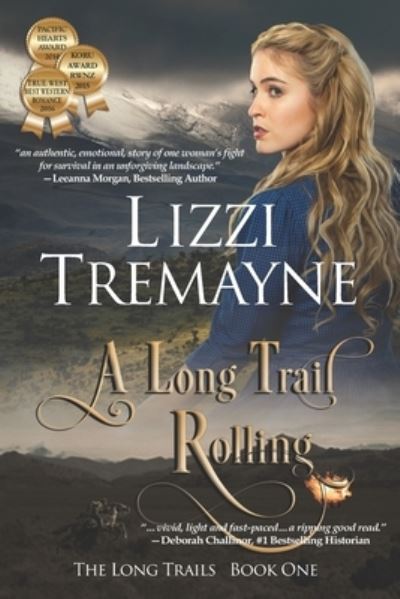 Cover for Lizzi Tremayne · A Long Trail Rolling (Paperback Book) (2015)