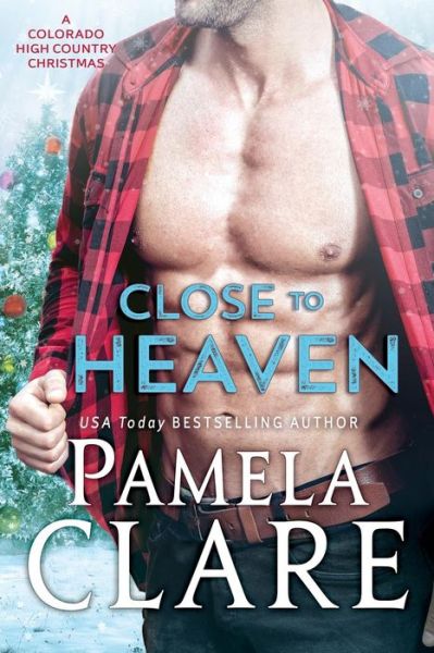 Cover for Pamela Clare · Close to Heaven (Paperback Book) (2017)