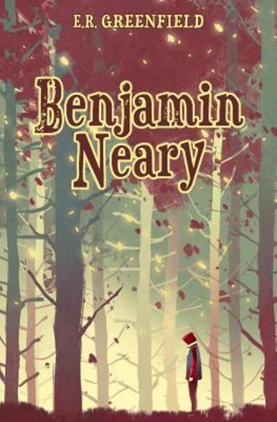 Cover for E. R. Greenfield · Benjamin Neary (Paperback Book) (2019)