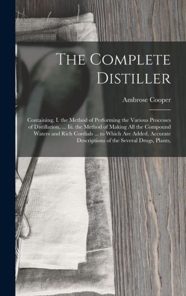 Cover for Ambrose Cooper · Complete Distiller (Bog) (2022)
