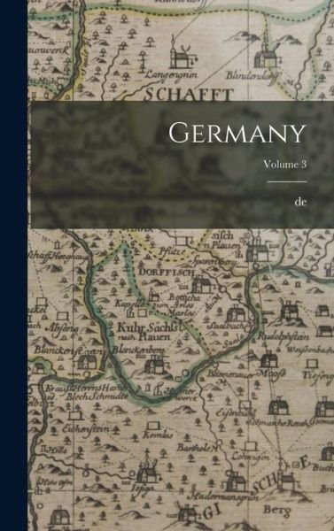 Cover for De 1766-1817 Staël · Germany; Volume 3 (Bog) (2022)