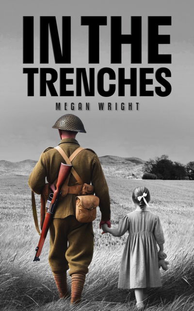 Cover for Megan Wright · In the Trenches (Paperback Book) (2025)