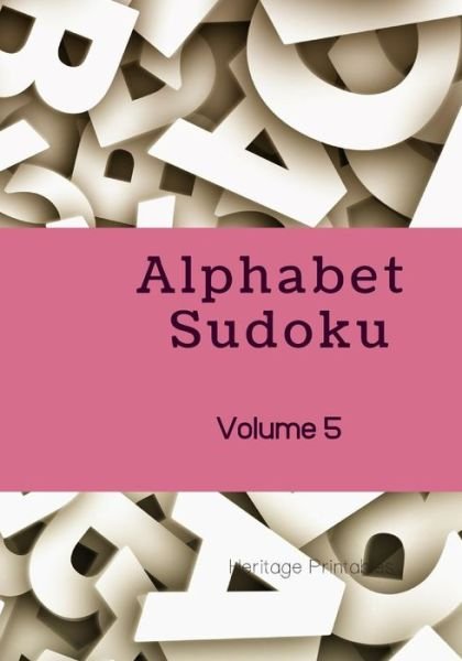 Cover for Heritage Printables · Alphabet Sudoku Volume 5 (Paperback Bog) (2019)