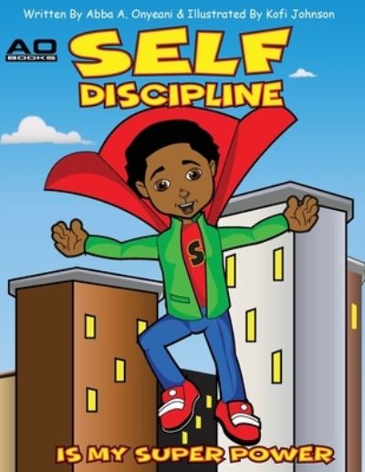 Cover for Abba Onyeani · Self Discipline Is My Superpower (Bok) (2020)