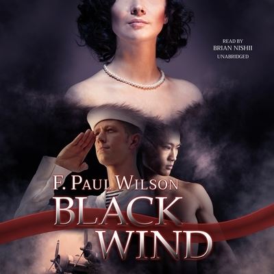 Black Wind A Novel - F. Paul Wilson - Muzyka - Blackstone Publishing - 9781094129143 - 16 czerwca 2020