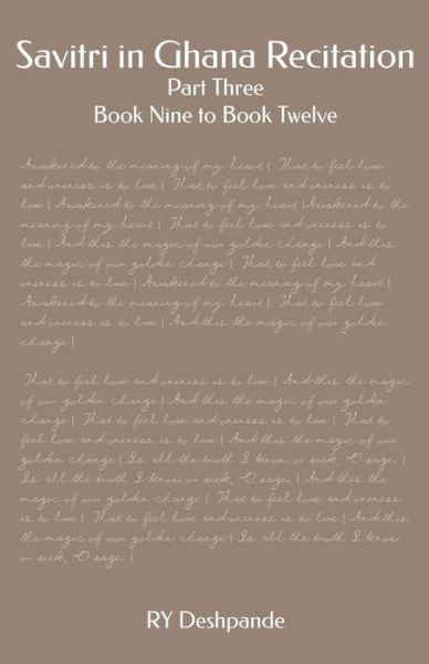 Savitri in Ghana Recitation - Ry Deshpande - Bøker - Independently Published - 9781095739143 - 24. april 2019