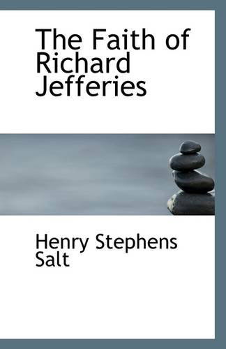 Cover for Henry Stephens Salt · The Faith of Richard Jefferies (Paperback Book) (2009)