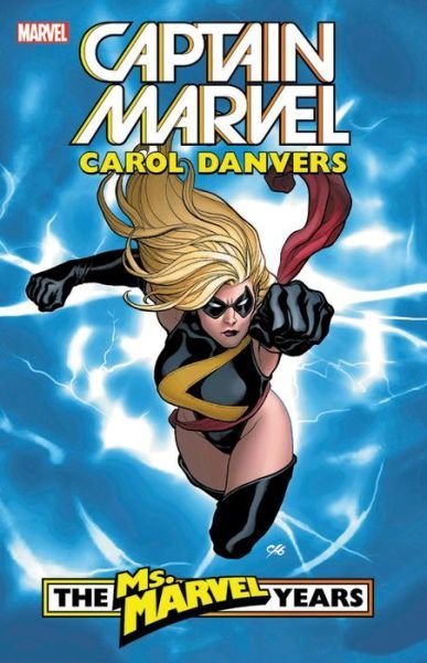Cover for Brian Reed · Captain Marvel: Carol Danvers - The Ms. Marvel Years Vol. 1 (Paperback Bog) (2018)