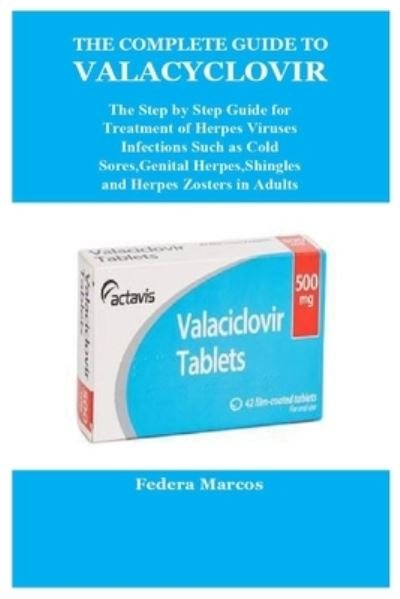 Cover for Federa Marcos · Complete Guide to Valacyclovir (Buch) (2022)