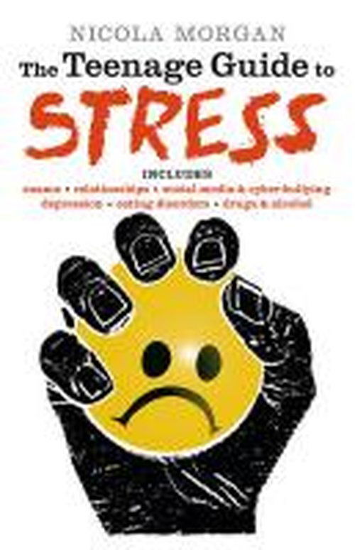 Cover for Nicola Morgan · The Teenage Guide to Stress (Paperback Bog) (2014)