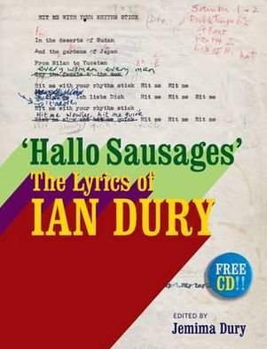 Cover for Dury Jemima · Hallo Sausages - The Lyrics of Ian Dury (Hardcover Book) (2012)
