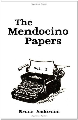 The Mendocino Papers - Bruce Anderson - Libros - BookSurge Publishing - 9781419690143 - 19 de febrero de 2008