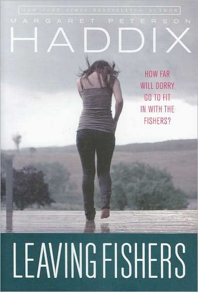 Cover for Margaret Peterson Haddix · Leaving Fishers (Pocketbok) (2012)