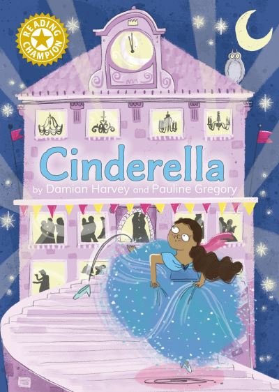 Cover for Damian Harvey · Reading Champion: Cinderella: Independent Reading Gold 9 - Reading Champion (Hardcover bog) (2023)