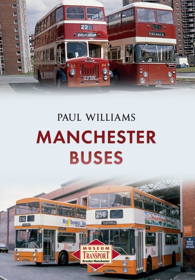 Cover for Paul Williams · Manchester Buses (Taschenbuch) (2016)