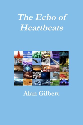 Cover for Alan Gilbert · The Echo of Heartbeats (Pocketbok) (2011)