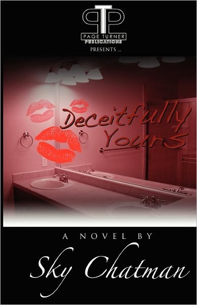 Cover for Sky Chatman · Deceitfully Yours (Paperback Book) (2011)