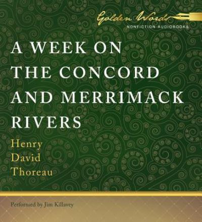 Cover for Henry David Thoreau · A Week on the Concord and Merrimack Rivers (CD) (2012)