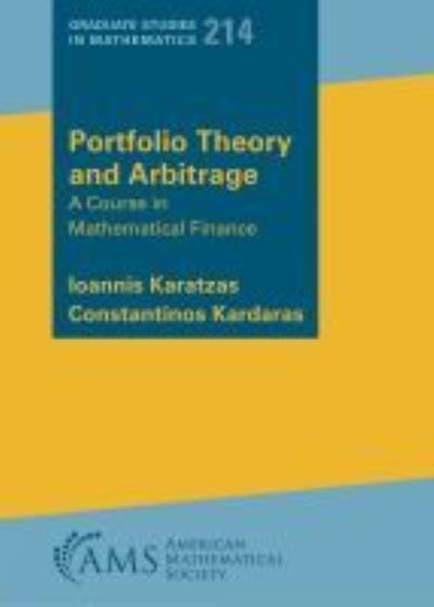 Cover for Ioannis Karatzas · Portfolio Theory and Arbitrage: A Course in Mathematical Finance - Graduate Studies in Mathematics (Hardcover Book) (2021)