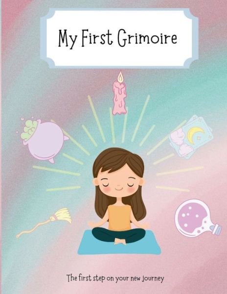 Cover for Kaye Hughes · My First Grimoire (Paperback Book) (2023)