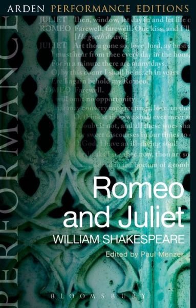 Cover for William Shakespeare · Romeo and Juliet: Arden Performance Editions - Arden Performance Editions (Paperback Bog) (2017)