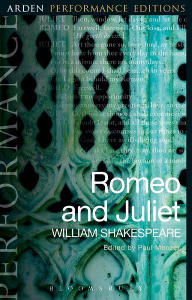 Cover for William Shakespeare · Romeo and Juliet: Arden Performance Editions - Arden Performance Editions (Paperback Book) (2017)