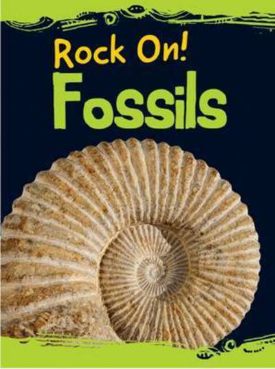 Cover for Chris Oxlade · Fossils - Rock On! (Paperback Book) (2017)