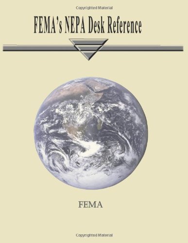 Fema's Nepa Desk Reference - Federal Emergency Management Agency - Livros - CreateSpace Independent Publishing Platf - 9781482506143 - 10 de fevereiro de 2013