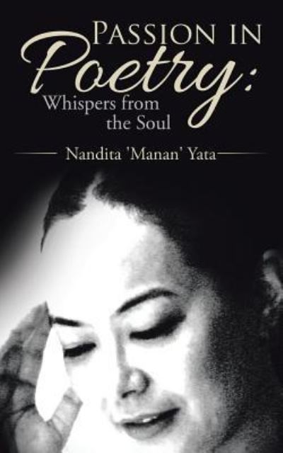 Nandita 'Manan' Yata · Passion in Poetry (Paperback Book) (2016)