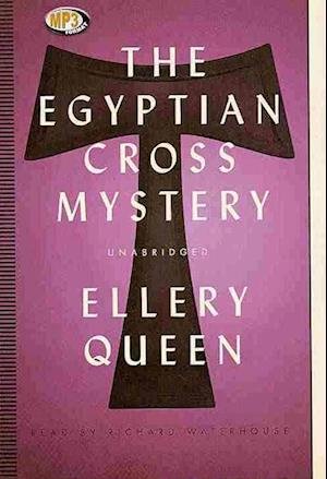 Cover for Ellery Queen · The Egyptian Cross Mystery (CD) (2013)
