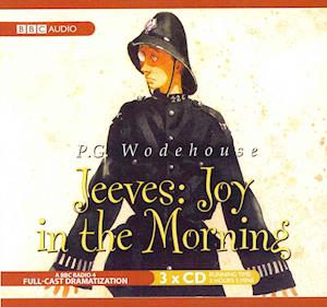 Cover for P. G. Wodehouse · Jeeves: Joy in the Morning (Jeeves and Wooster) (Audiobook (płyta CD)) (2014)