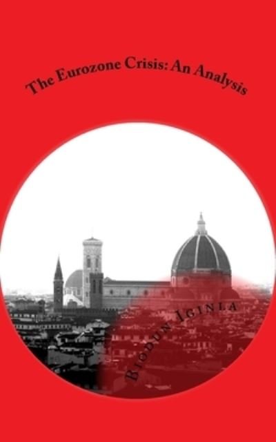 Cover for Biodun Iginla · The Eurozone Crisis (Paperback Book) (2014)