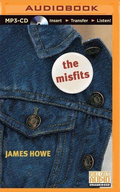 Cover for James Howe · The Misfits (MP3-CD) (2015)