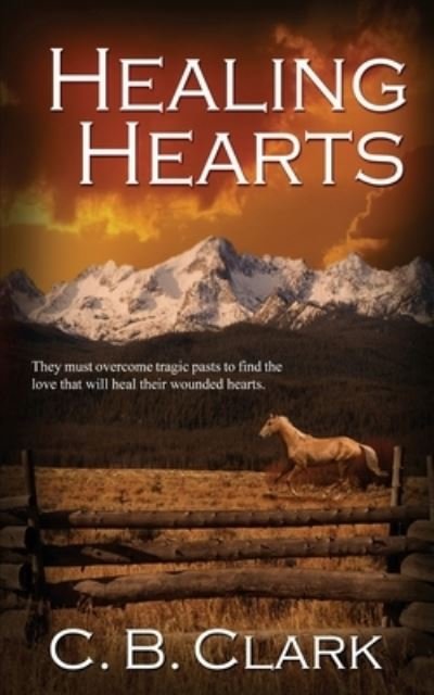 Cover for C B Clark · Healing Hearts (Pocketbok) (2020)