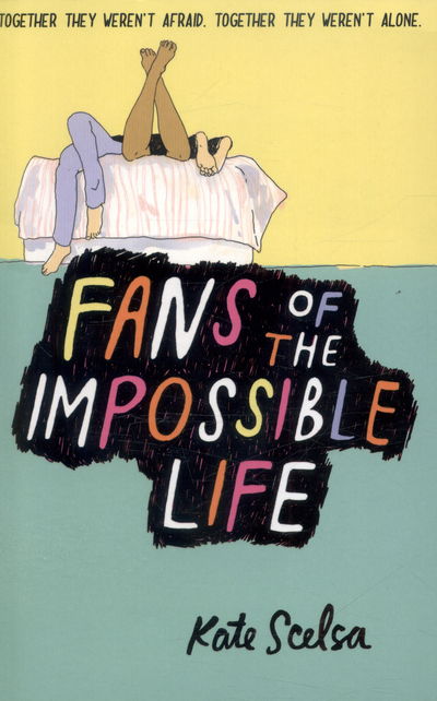 Cover for Kate Scelsa · Fans of the Impossible Life (N/A) [Main Market Ed. edition] (2015)