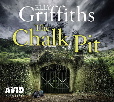 The Chalk Pit - Elly Griffiths - Livre audio - W F Howes Ltd - 9781510076143 - 5 octobre 2017