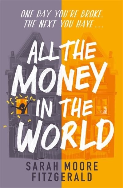 Cover for Sarah Moore Fitzgerald · All the Money in the World (Taschenbuch) (2021)