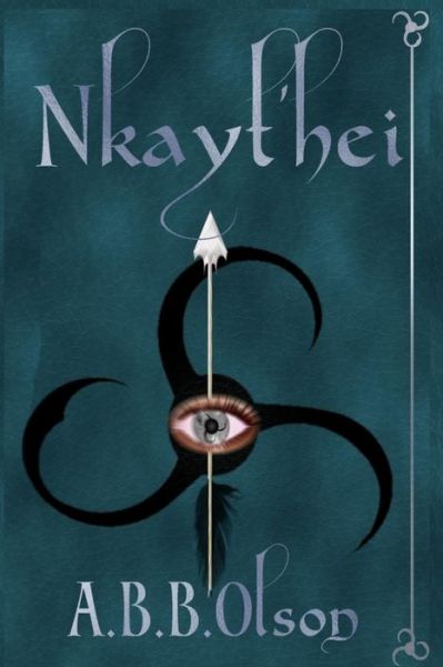 Cover for A B B Olson · Nkayt'hei (Paperback Book) (2015)