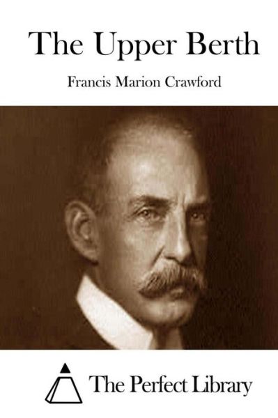 Cover for Francis Marion Crawford · The Upper Berth (Paperback Book) (2015)