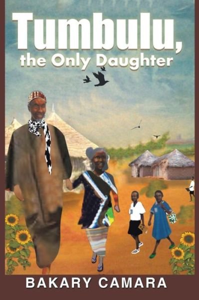Cover for Bakary Camara · Tumbulu, the Only Daughter (Paperback Book) (2015)