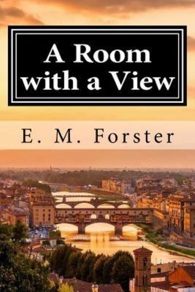 Cover for Edward Morgan Forster · A Room with a View (Taschenbuch) (2015)