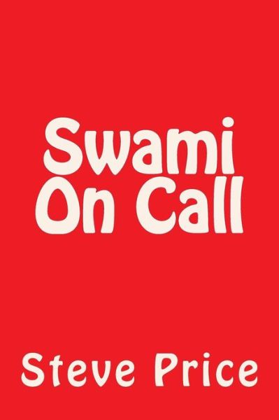Cover for Steve Price · Swami On Call (Paperback Book) (2015)