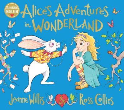 Cover for Jeanne Willis · Alice's Adventures in Wonderland (Paperback Book) (2021)