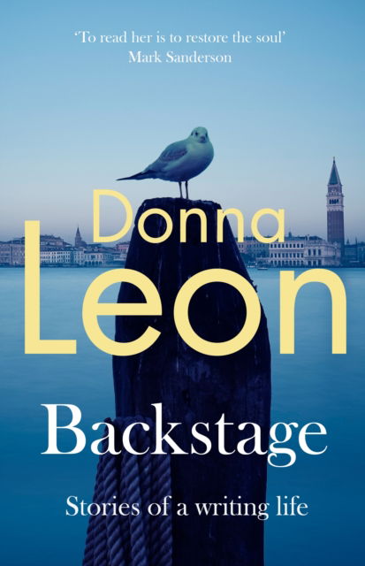 Cover for Donna Leon · Backstage: Stories of a writing life (Gebundenes Buch) (2025)