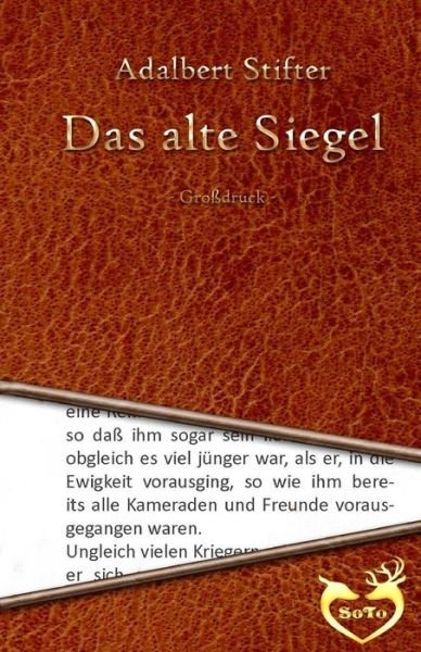Cover for Adalbert Stifter · Das alte Siegel (Paperback Book) (2016)
