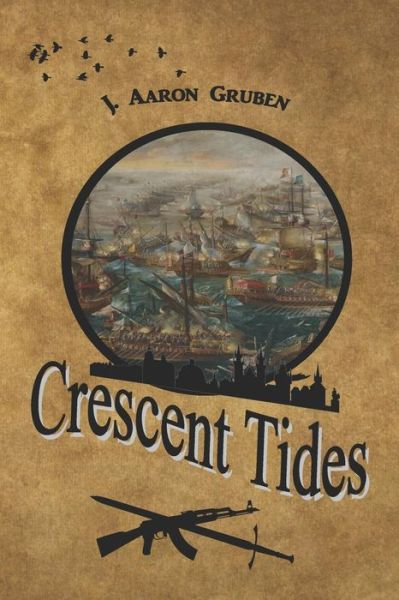 Cover for J Aaron Gruben · Crescent Tides - The Tangled Eons (Paperback Book) (2016)