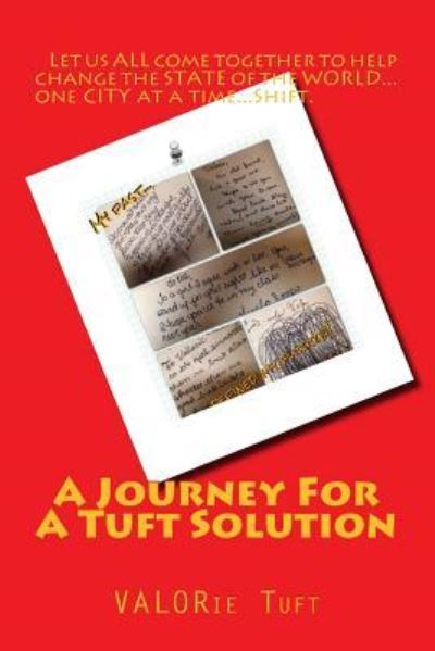 Cover for Valorie K Tuft · A Journey For A Tuft Solution (Paperback Book) (2016)