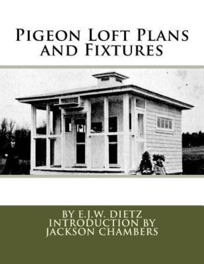 Cover for E J W Dietz · Pigeon Loft Plans and Fixtures (Paperback Book) (2016)